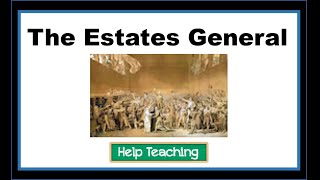 History Lesson The Estates General  French Revolution [upl. by Herrah]