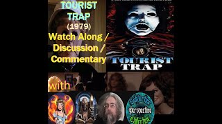 TOURIST TRAP 1979 Watch Along  Discussion  Commentary  70s Slasher Classic TOURIST TRAP [upl. by Mokas]