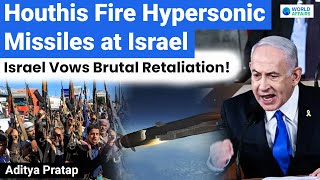 Houthis Target Israels Capital Tel Aviv with Hypersonic Missiles  Israel Gaza War  World Affairs [upl. by Kennith953]