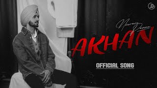 Akhan  Nirvair Pannu Official Audio Prodgk  Juke Dock [upl. by Ativel]