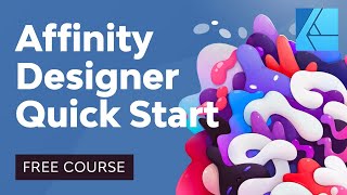 Affinity Designer Quick Start [upl. by Nytsirk]