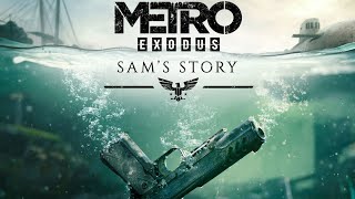 METRO EXODUSDLCSAM’S STORY [upl. by Drugge]