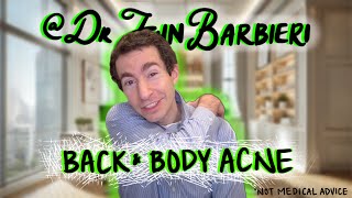 Get rid of acne on the back and body truncal acne – Dermatologist and acne expert explains [upl. by Pepe473]