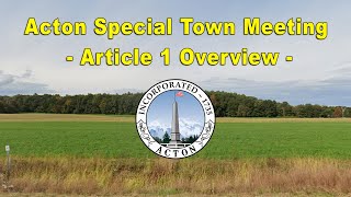 Acton Special Town Meeting  Article 1 Overview [upl. by Lindner]