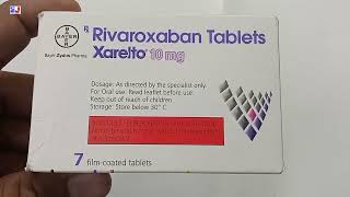 Xarelto 10 mg Tablet  Rivaroxaban Tablet 10 mg Uses  Xarelto 10 mg Tablet uses Dosage Review Hindi [upl. by Winonah]