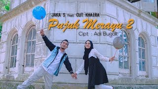 Jaka S feat Cut Khaira  Pujuk Merayu 2 Official Music Video [upl. by Mariken]