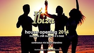 DJ Maretimo  Ibiza House Opening 2014 Full Album HD Balearic Deep House Music [upl. by Yatnoj108]