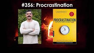 Podcast 356 How to Finally Beat Procrastination  The Art of Manliness [upl. by Adran252]