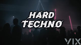 HARD TECHNO MIX 2024  TECHNO BANGERS  MIXED BY VIX [upl. by Enidaj]