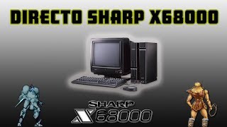 Directo Sharp X68000 PRO 1 [upl. by Aikal]