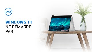 Comprendre et réparer des problèmes d absence ou échec du démarrage de Windows 11 [upl. by Pan]