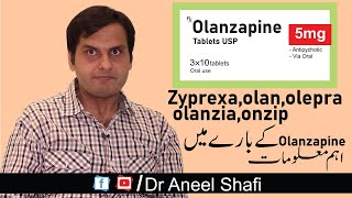 Olanzapine Full Review  Side Effects  Dosage  Dr Aneel Shafi [upl. by Ociredef710]