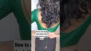 Independent dressingBack hook 🪝 blouse with back strings hack blousehacks stylehack sareehacks [upl. by Elsie577]