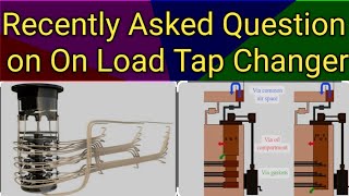 On Load Tap Changer Arc Quenching Media in OLTC On Load vs Off Load Tap Changer  Interview Ques [upl. by Rose]