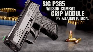 How to switch a factory Sig Sauer P365 grip with the Wilson Combat P365 grip module tutorial guide [upl. by Quartet672]