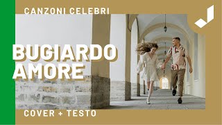 BUGIARDO AMORE  Romantici Italiani Cover de I Girasoli  Testo [upl. by Aicemat]