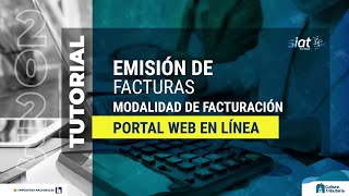 TUTORIAL EMISIÓN DE FACTURAS  MODALIDAD DE FACTURACIÓN PORTAL WEB EN LÍNEA [upl. by Rea]