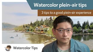 Watercolor pleinair tips  3 tips to a good pleinair experience [upl. by Leddy]