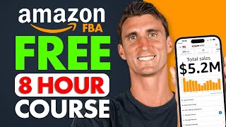 FREE Amazon FBA Course  COMPLETE Step by Step Tutorial For Beginners 2024 [upl. by Llibyc]