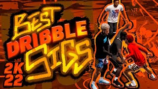 BEST DRIBBLE MOVES AND SIGS IN NBA2K22 CURRENT AND NEXT GEN BECOME A DRIBBLE GOD IN 30 MINUTES [upl. by Ynohtnaeoj]