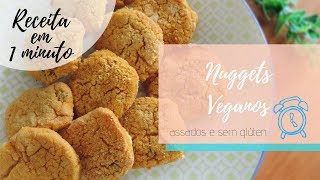 ReceitaEm1Minuto Nuggets Veganos Sem Glúten e Assados deliciosos  Blog Paveg [upl. by Rama801]