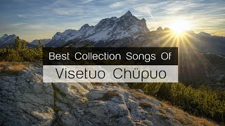 Visetuo Chüpuo Best Top Song Collection 2020 [upl. by Chenee]