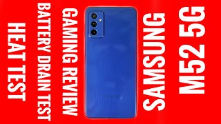 Samsung Galaxy M52 5G Gaming Review Battery Drain Test Heat Test [upl. by Aleafar747]