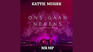 Ons gaan nerens feat Mr MP [upl. by Eatnod]