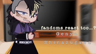 fandoms react too  genya shinazugawa  34  read disc [upl. by Egin]