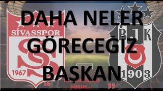 Sivasspor vs Beşiktaş Besiktas TurkiyeFutbolFederasyonu [upl. by Naval330]