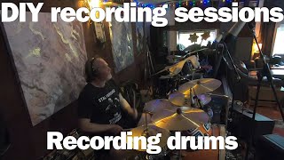 DIY Recording Sessions  Recording Drums [upl. by Rosenberger]