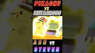 Pikachu Vs Metagross  Ash Vs Steven  ATTITUDE STATUS  shorts pokemonytshorts [upl. by Ambrose]