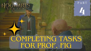 Completing Tasks for Prof Fig Hogwarts Legacy Pt 4 [upl. by Nosnar547]