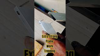 Extra strong frame work trending trending aluminium shorts [upl. by Duj]