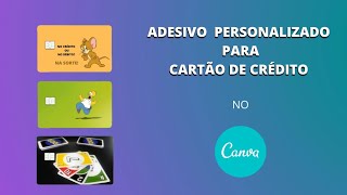 COMO FAZER PELÍCULA ADESIVA PARA CARTÃO DE CRÉDITO E DÉBITO PELO CELULAR  CANVA [upl. by Llezom]