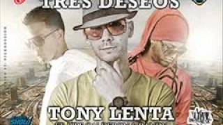 Tres Deseos  Tony Lenta Ft Randy Nota Loca amp Pipe Calderon [upl. by Hanschen]