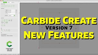 Carbide Create  New Tools  V7 Beta Launch [upl. by Thorwald]