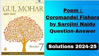 Class 7 Poem  The Coromandel Fishers by Sarojini Naidu Question Answer GulMohr Golden Jubilee Editi [upl. by Aniv]