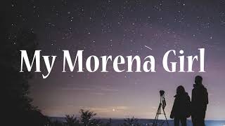 My Morena Girl  Hey Joe Show Lyric Video [upl. by Uriah]