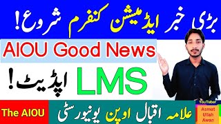 AIOU Big News Admissions Confirmation Autumn 2024  AIOU Lms Update  The AIOU [upl. by Queena]