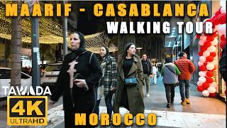 Casablanca  MAARIF DISTRICT Walking Tour 🇲🇦 4K UHD Morocco 🇲🇦 [upl. by Anahsit]