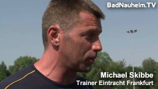 Eintracht Frankfurt vs Olympia Fauerbach  Interview Michael Skibbe [upl. by Angelle]