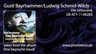 Gustl Bayrhammer Ludwig SchmidWildy  Die Limousine [upl. by Odele]