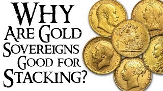 Why you Should Stack British Gold Sovereign Coins [upl. by Ilatfan]