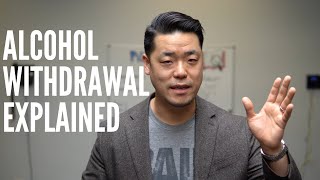 Alcohol Withdrawal Explained [upl. by Esineg]