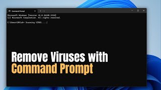 Remove Viruses Using Command Prompt in Windows 11 amp 10 [upl. by Nolie]