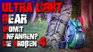 Ultra Light Gear  die Großen 4  Ul Outdoor Trekking Ausrüstung DeutschGerman [upl. by Zacherie784]