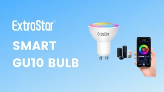 Upgrade Your Home Lighting with ExtraStar’s GU10 LED WiFi Bulb [upl. by Hindorff]