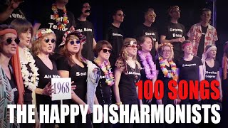 THE HAPPY DISHARMONISTS 100 SONGS [upl. by Eetnod]