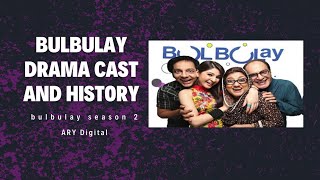 Bulbulay Drama Season 2  Bulbulay Drama Cast and History  ARY DIGITAL DRAMA [upl. by Yrrem]